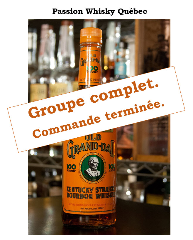 Terminé – Bourbon – Old Grand Dad Bonded 100 proof