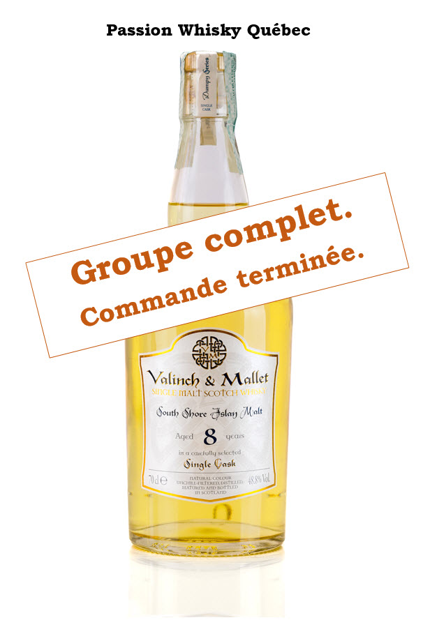 Terminé – Groupe de commande Valinch and Mallet – South Shore Islay Malt (Lagavulin 8 ans)